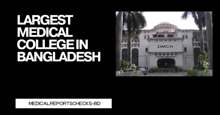 Largest Medical College In Bangladesh