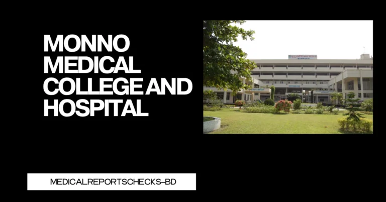 Monno Medical College and Hospital